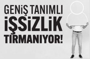 GENİŞ TANIMLI İŞSİZ SAYISI 11.4 MİLYON