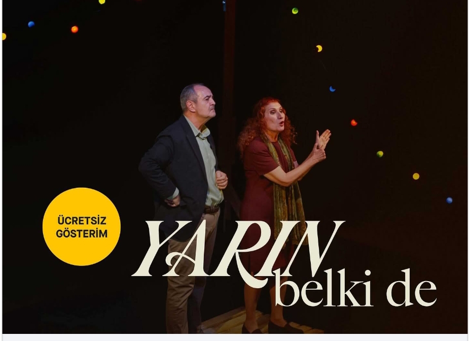 YARIN BELKİ DE-ÜCRETSİZ İZLEME ŞANSI