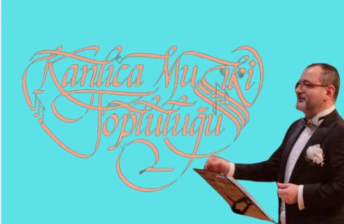 KANLICA MUSİKİ TOPLULUĞU KONSERİ