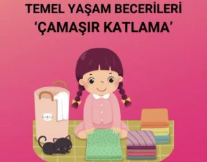 ÇAMAŞIR KATLAMA ETKİNLİĞİ