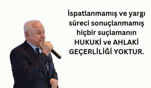 ADALETİN HAKKANİYETLE TECELLİ EDECEĞİNE İNANIYORUM
